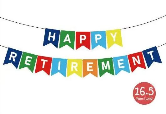 Happy Retirement 16.5ft Banner