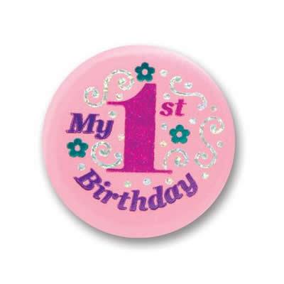 My 1st Birthday Pink Satin Button 2"