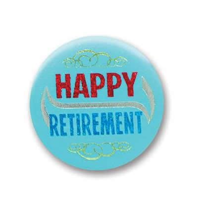 Button - Happy Retirement Satin Button 2"