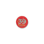 39 Forever Satin Button